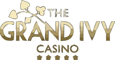 The grand ivy casino